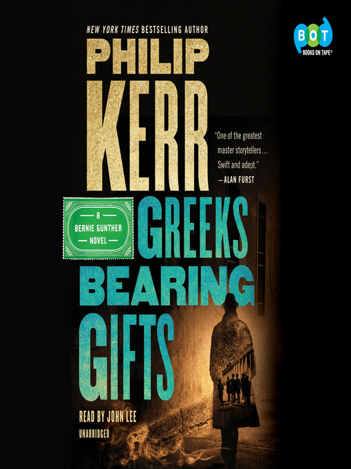 Title details for Greeks Bearing Gifts by Philip Kerr - Available